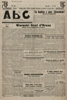 ABC : pismo codzienne : informuje wszystkich o wszystkiem. 1934, nr 364