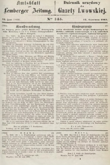 Amtsblatt zur Lemberger Zeitung = Dziennik Urzędowy do Gazety Lwowskiej. 1863, nr 145