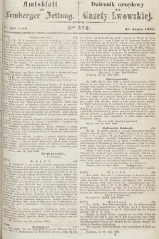 Amtsblatt zur Lemberger Zeitung = Dziennik Urzędowy do Gazety Lwowskiej. 1863, nr 172