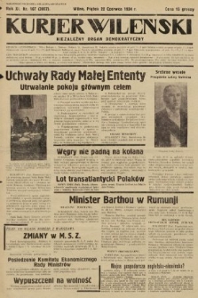 Kurjer Wileński : niezależny organ demokratyczny. 1934, nr 167