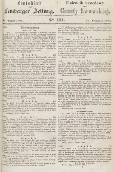 Amtsblatt zur Lemberger Zeitung = Dziennik Urzędowy do Gazety Lwowskiej. 1863, nr 191