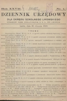 Dziennik Urzędowy dla Okręgu Szkolnego Lwowskiego : wydawany przez Kuratorjum O. S. L. we Lwowie. 1923, nr 1