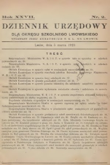 Dziennik Urzędowy dla Okręgu Szkolnego Lwowskiego : wydawany przez Kuratorjum O. S. L. we Lwowie. 1923, nr 2