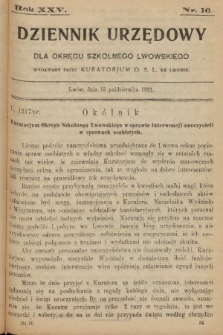 Dziennik Urzędowy dla Okręgu Szkolnego Lwowskiego : wydawany przez Kuratorjum O. S. L. we Lwowie. 1921, nr 16