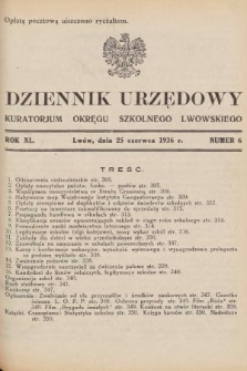 Dziennik Urzędowy Kuratorjum Okręgu Szkolnego Lwowskiego. 1936, nr 6