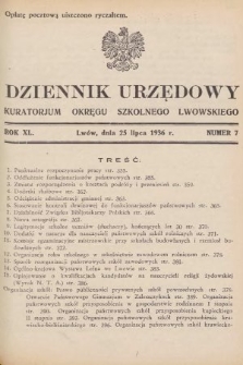 Dziennik Urzędowy Kuratorjum Okręgu Szkolnego Lwowskiego. 1936, nr 7