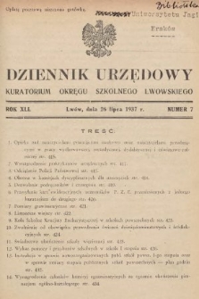 Dziennik Urzędowy Kuratorium Okręgu Szkolnego Lwowskiego. 1937, nr 7