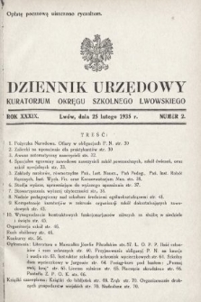 Dziennik Urzędowy Kuratorjum Okręgu Szkolnego Lwowskiego. 1935, nr 2