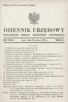 Dziennik Urzędowy Kuratorjum Okręgu Szkolnego Lwowskiego. 1935, nr 3