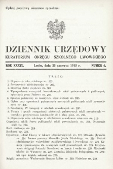 Dziennik Urzędowy Kuratorjum Okręgu Szkolnego Lwowskiego. 1935, nr 6