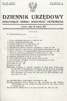 Dziennik Urzędowy Kuratorjum Okręgu Szkolnego Lwowskiego. 1931, nr 3