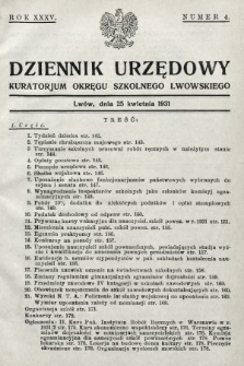 Dziennik Urzędowy Kuratorjum Okręgu Szkolnego Lwowskiego. 1931, nr 4