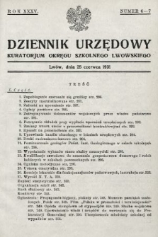 Dziennik Urzędowy Kuratorjum Okręgu Szkolnego Lwowskiego. 1931, nr 6-7