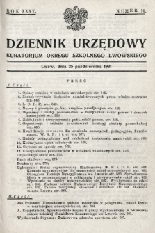 Dziennik Urzędowy Kuratorjum Okręgu Szkolnego Lwowskiego. 1931, nr 10
