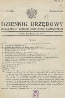 Dziennik Urzędowy Kuratorjum Okręgu Szkolnego Lwowskiego. 1933, nr 1