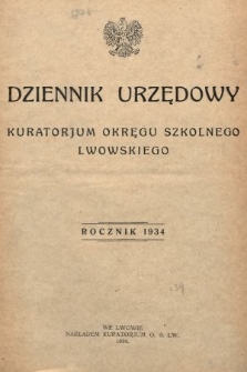 Dziennik Urzędowy Kuratorjum Okręgu Szkolnego Lwowskiego. 1934 [całość]