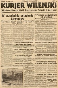 Kurjer Wileński, Wileńsko-Nowogródzki, Grodzieński, Poleski i Wołyński. 1937, nr 318