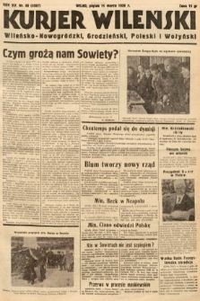 Kurjer Wileński, Wileńsko-Nowogródzki, Grodzieński, Poleski i Wołyński. 1938, nr 69