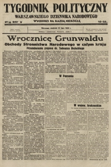 Tygodnik Polityczny Warszawskiego Dziennika Narodowego : wychodzi na każdą niedzielę. 1939, nr 30