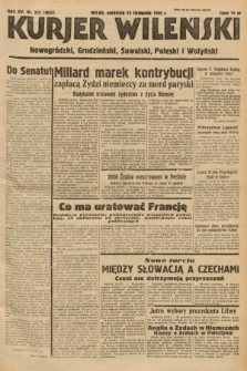 Kurjer Wileński, Nowogródzki, Grodzieński, Suwalski, Poleski i Wołyński. 1938, nr 312