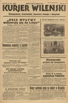 Kurjer Wileński, Nowogródzki, Grodzieński, Suwalski, Poleski i Wołyński. 1938, nr 343