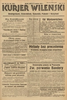 Kurjer Wileński, Nowogródzki, Grodzieński, Suwalski, Poleski i Wołyński. 1938, nr 346
