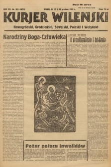 Kurjer Wileński, Nowogródzki, Grodzieński, Suwalski, Poleski i Wołyński. 1938, nr 353