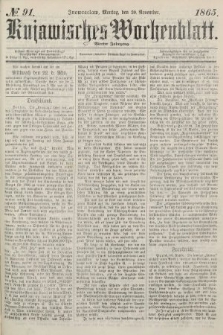Kujawisches Wochenblatt. 1865, no. 91