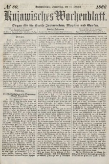 Kujawisches Wochenblatt : organ für die kreise Inowroclaw, Mogilno und Gnesen. 1866, no. 80