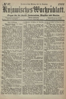 Kujawisches Wochenblatt : organ für die kreise Inowroclaw, Mogilno und Gnesen. 1866, no. 97
