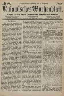 Kujawisches Wochenblatt : organ für die kreise Inowroclaw, Mogilno und Gnesen. 1866, no. 98