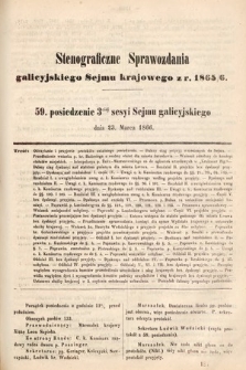 [Kadencja I, sesja III, pos. 59] Stenograficzne Sprawozdania Galicyjskiego Sejmu Krajowego z Roku 1865/6. 59. Posiedzenie 3ciej Sesyi Sejmu Galicyjskiego
