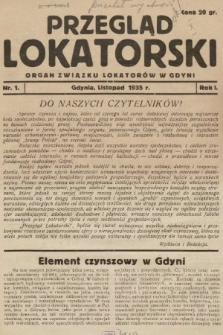 Przegląd Lokatorski : organ Związku Lokatorów w Gdyni. 1935, nr 1