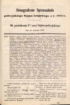 [Kadencja I, sesja III, pos. 66] Stenograficzne Sprawozdania Galicyjskiego Sejmu Krajowego z Roku 1865/6. 66. Posiedzenie 3ciej Sesyi Sejmu Galicyjskiego