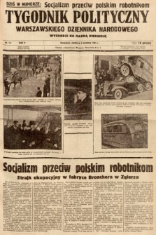 Tygodnik Polityczny Warszawskiego Dziennika Narodowego : wychodzi na każdą niedzielę. 1937, nr 14