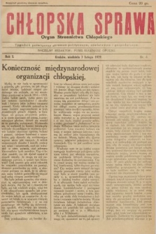 Chłopska Sprawa : organ Stronnictwa Chłopskiego : tygodnik poświęcony sprawom politycznym, oświatowym i gospodarczym. 1929, nr 4