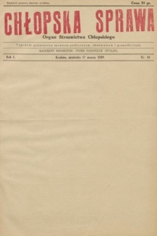 Chłopska Sprawa : organ Stronnictwa Chłopskiego : tygodnik poświęcony sprawom politycznym, oświatowym i gospodarczym. 1929, nr 10
