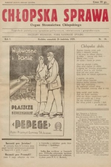 Chłopska Sprawa : organ Stronnictwa Chłopskiego : tygodnik poświęcony sprawom politycznym, oświatowym i gospodarczym. 1929, nr 16