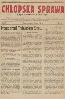 Chłopska Sprawa : organ Stronnictwa Chłopskiego : tygodnik poświęcony sprawom politycznym, oświatowym i gospodarczym. 1929, nr 25