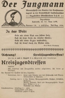 Der Jungmann : Monatschrift des Bundes der Kaufmanns-jugend in der Gewerkschaft Oberschlesiens D.H.V. 1934, nr 7-8
