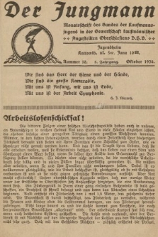 Der Jungmann : Monatschrift des Bundes der Kaufmanns-jugend in der Gewerkschaft Oberschlesiens D.H.V. 1934, nr 10