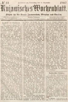 Kujawisches Wochenblatt : organ für die Kreise Inowraclaw, Mogilno und Gnesen. 1867, nr 73