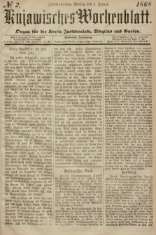 Kujawisches Wochenblatt : organ für die Kreise Inowraclaw, Mogilno und Gnesen. 1868, nr 2
