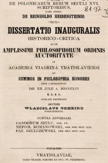 De polonicorum rerum seculi XVI scriptoribus. P. 1, De Reinholdo Heidensteinio
