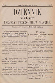 Dziennik Piątego Zjazdu Lekarzy i Przyrodników Polskich. 1888, nr 2
