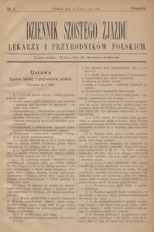 Dziennik Szóstego Zjazdu Lekarzy i Przyrodników Polskich. 1891 [całość]
