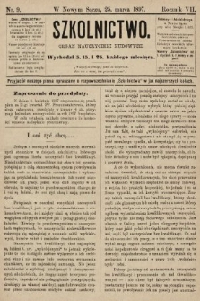 Szkolnictwo : organ nauczycieli ludowych. 1897, nr 9