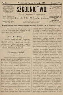 Szkolnictwo : organ nauczycieli ludowych. 1897, nr 14