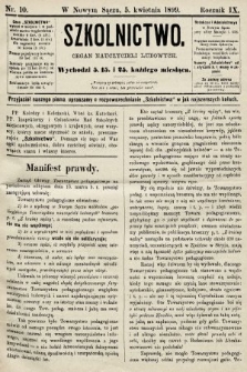 Szkolnictwo : organ nauczycieli ludowych. 1899, nr 10