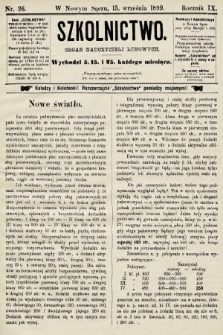 Szkolnictwo : organ nauczycieli ludowych. 1899, nr 26
